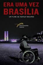 Watch Once There Was Brasilia Freemovieswatch