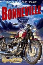 Watch The Story of the Triumph Bonneville Freemovieswatch