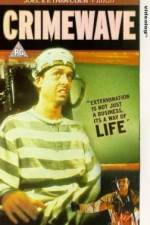 Watch Crimewave Freemovieswatch