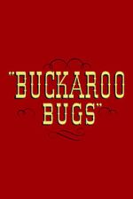 Watch Buckaroo Bugs Freemovieswatch