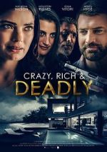 Watch Crazy, Rich and Deadly Freemovieswatch