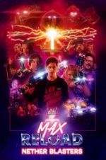 Watch Max Reload and the Nether Blasters Freemovieswatch