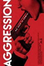 Watch Aggression Freemovieswatch