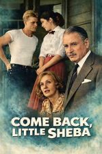 Watch Come Back, Little Sheba Freemovieswatch