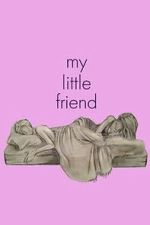 Watch My Little Friend Freemovieswatch