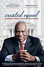 Watch Created Equal: Clarence Thomas in His Own Words Freemovieswatch