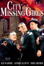 Watch City of Missing Girls Freemovieswatch