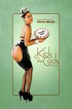 Watch Kick the Cock Freemovieswatch