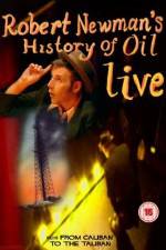 Watch Robert Newman's History of Oil Freemovieswatch