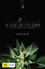 Watch A Life of Its Own: The Truth About Medical Marijuana Freemovieswatch