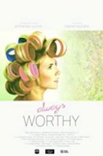 Watch Always Worthy Freemovieswatch