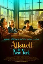 Watch Allswell in New York Freemovieswatch