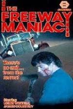 Watch Freeway Maniac Freemovieswatch