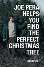 Watch Joe Pera Helps You Find the Perfect Christmas Tree Freemovieswatch