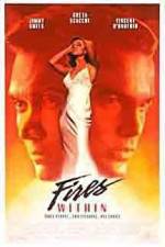 Watch Fires Within Freemovieswatch