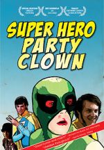 Watch Super Hero Party Clown Freemovieswatch