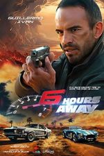 Watch 6 Hours Away Freemovieswatch