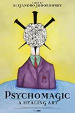 Watch Pychomagic, a Healing Art Freemovieswatch