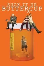 Watch Suck It Up Buttercup Freemovieswatch