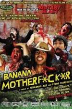 Watch Banana Motherfucker Freemovieswatch