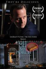 Watch Get Off My Porch Freemovieswatch