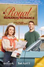 Watch A Royal Runaway Romance Freemovieswatch