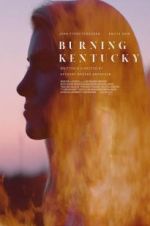 Watch Burning Kentucky Freemovieswatch