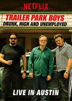 Watch Trailer Park Boys: Drunk, High & Unemployed Freemovieswatch