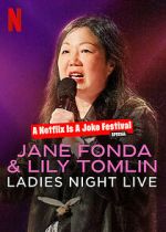 Watch Jane Fonda & Lily Tomlin: Ladies Night Live (TV Special 2022) Freemovieswatch