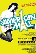 Watch The American Mall Freemovieswatch