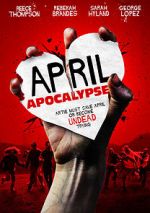 Watch April Apocalypse Freemovieswatch