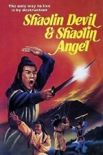 Watch Shaolin Devil and Shaolin Angel Freemovieswatch