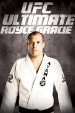 Watch UFC Ultimate Royce Gracie Freemovieswatch
