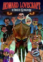 Watch Howard Lovecraft and the Frozen Kingdom Freemovieswatch