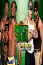 Watch WWE Money in the Bank PreShow Freemovieswatch