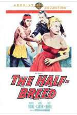 Watch The Half-Breed Freemovieswatch