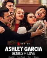 Watch Ashley Garcia: Genius in Love Freemovieswatch