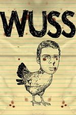 Watch Wuss Freemovieswatch