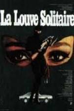Watch La louve solitaire Freemovieswatch
