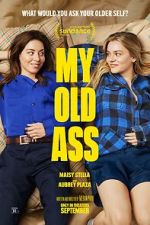 Watch My Old Ass Freemovieswatch