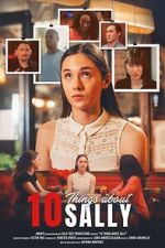 Watch 10 Things About Sally Freemovieswatch