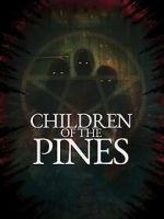 Watch Children of the Pines Freemovieswatch
