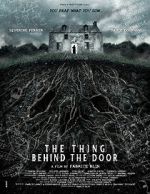 Watch The Thing Behind the Door Freemovieswatch