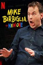 Watch Mike Birbiglia: The New One Freemovieswatch