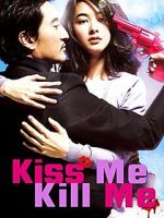 Watch Kiss Me, Kill Me Freemovieswatch