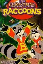 Watch The Christmas Raccoons Freemovieswatch