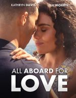 Watch All Aboard for Love Freemovieswatch