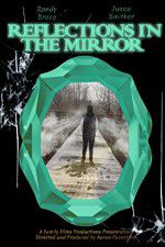 Watch Reflections in the Mirror Freemovieswatch