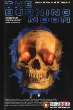 Watch The Burning Moon Freemovieswatch