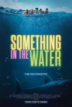 Watch Something in the Water Freemovieswatch